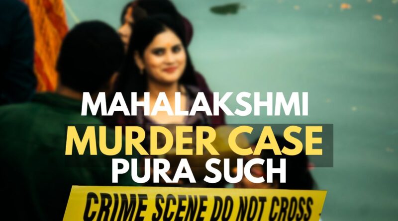 Mahalakshmi Murder Case Bengaluru Body Ke 59 Tukde Kiya Qatil Ne