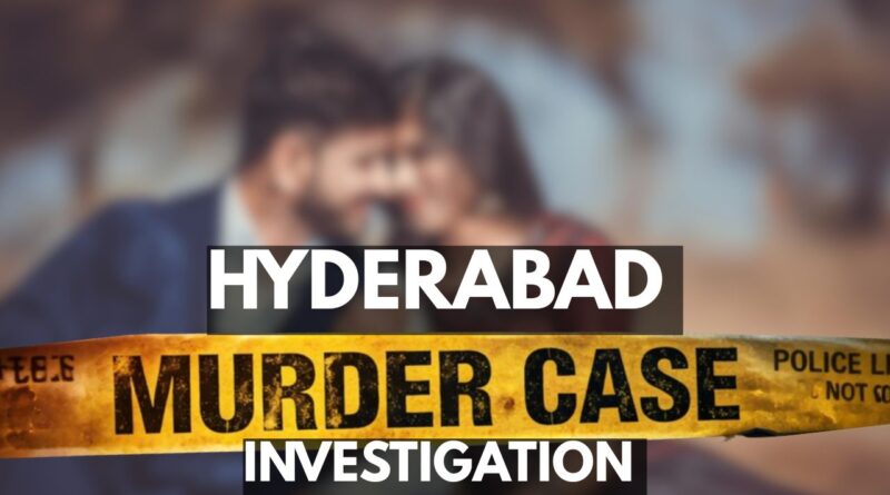 Mahesh Sunita Hyderabad murder case crime scene investigation police Hyderabad